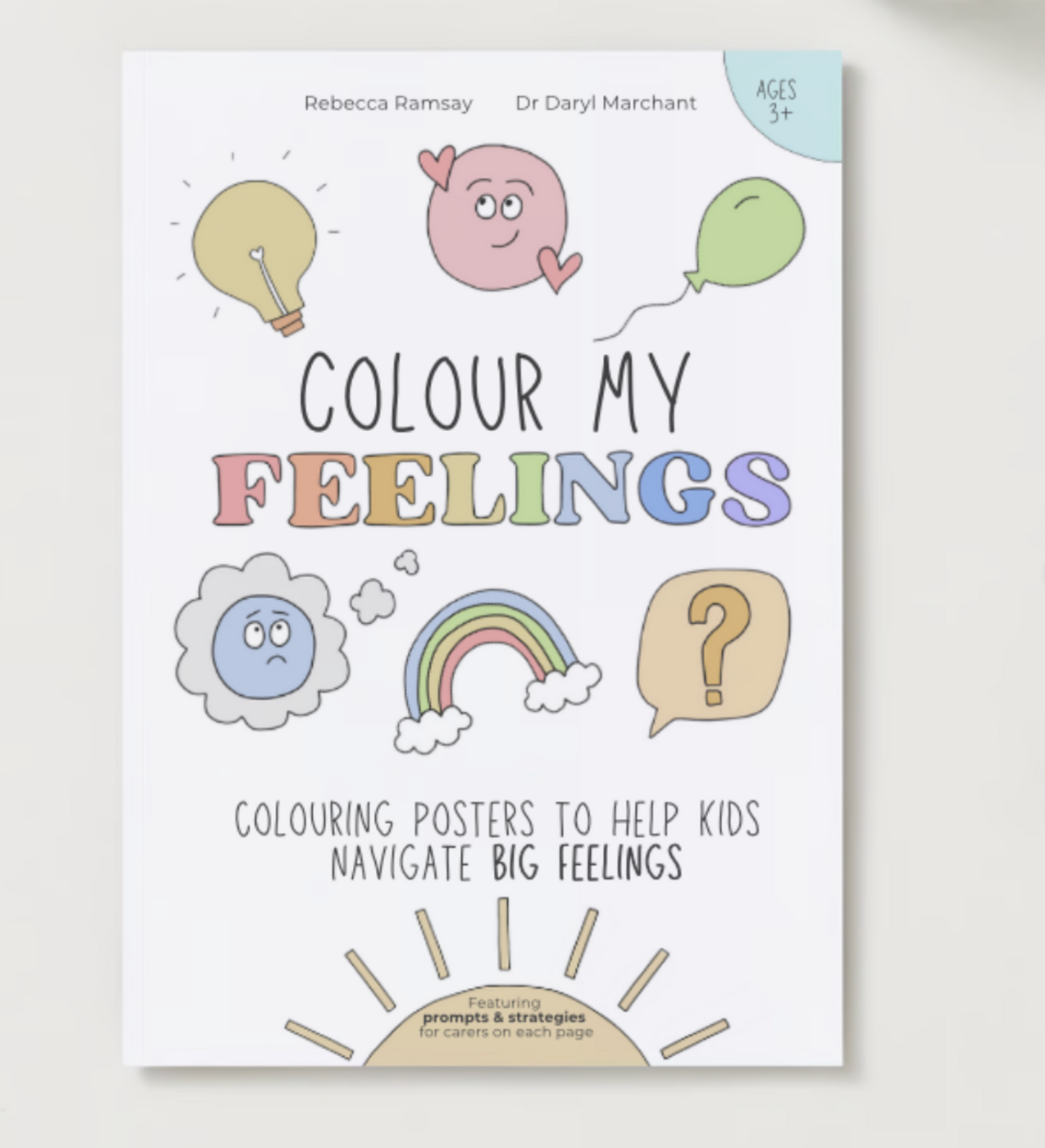 Colour My Feelings: Colouring posters to help kids navigate big feelings